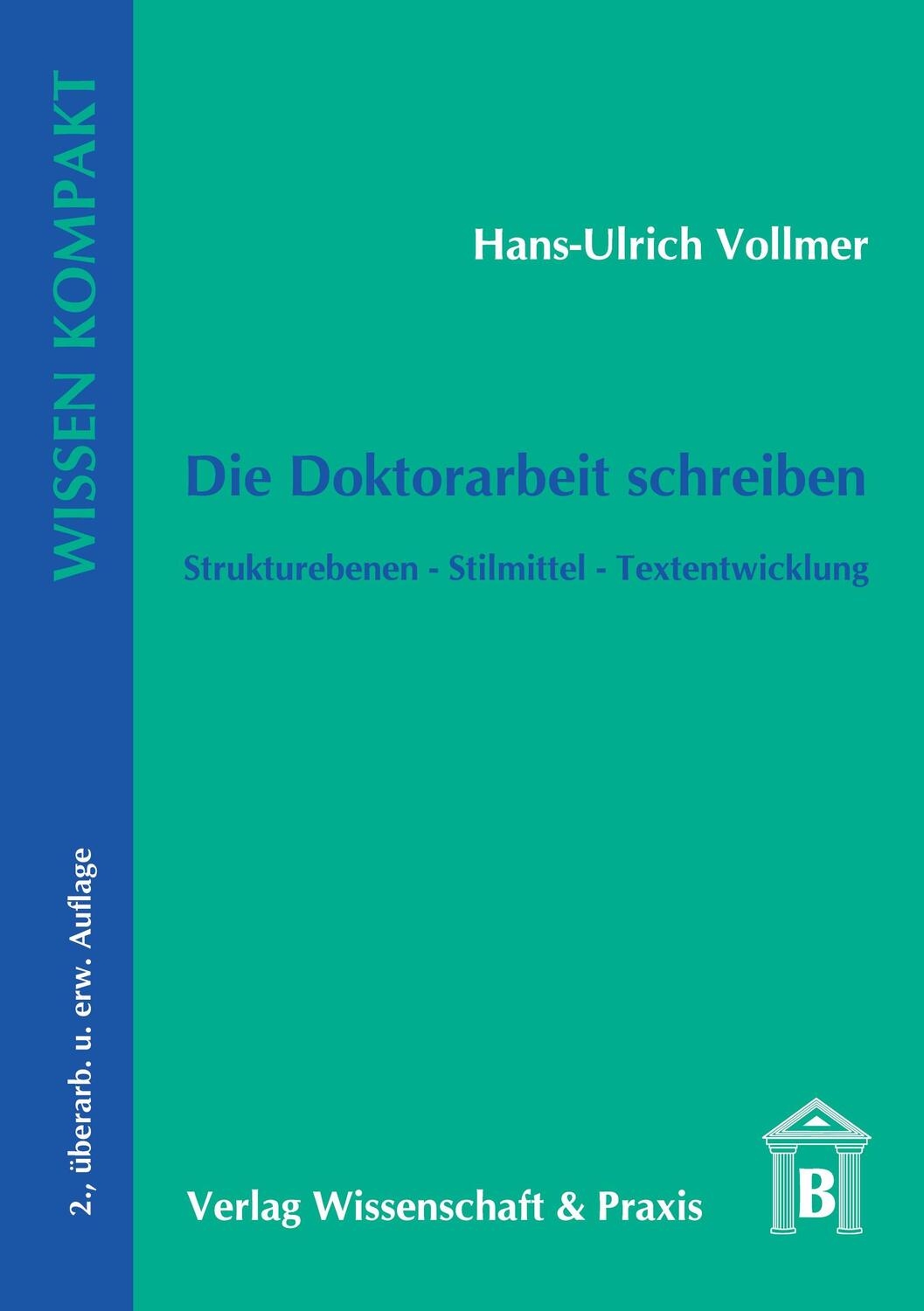 Cover: 9783896734402 | Die Doktorarbeit schreiben | Hans-Ulrich Vollmer | Taschenbuch