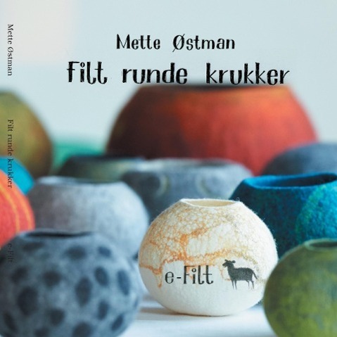 Cover: 9788771705270 | Filt runde krukker | Mette Østman | Taschenbuch | Booklet | 48 S.