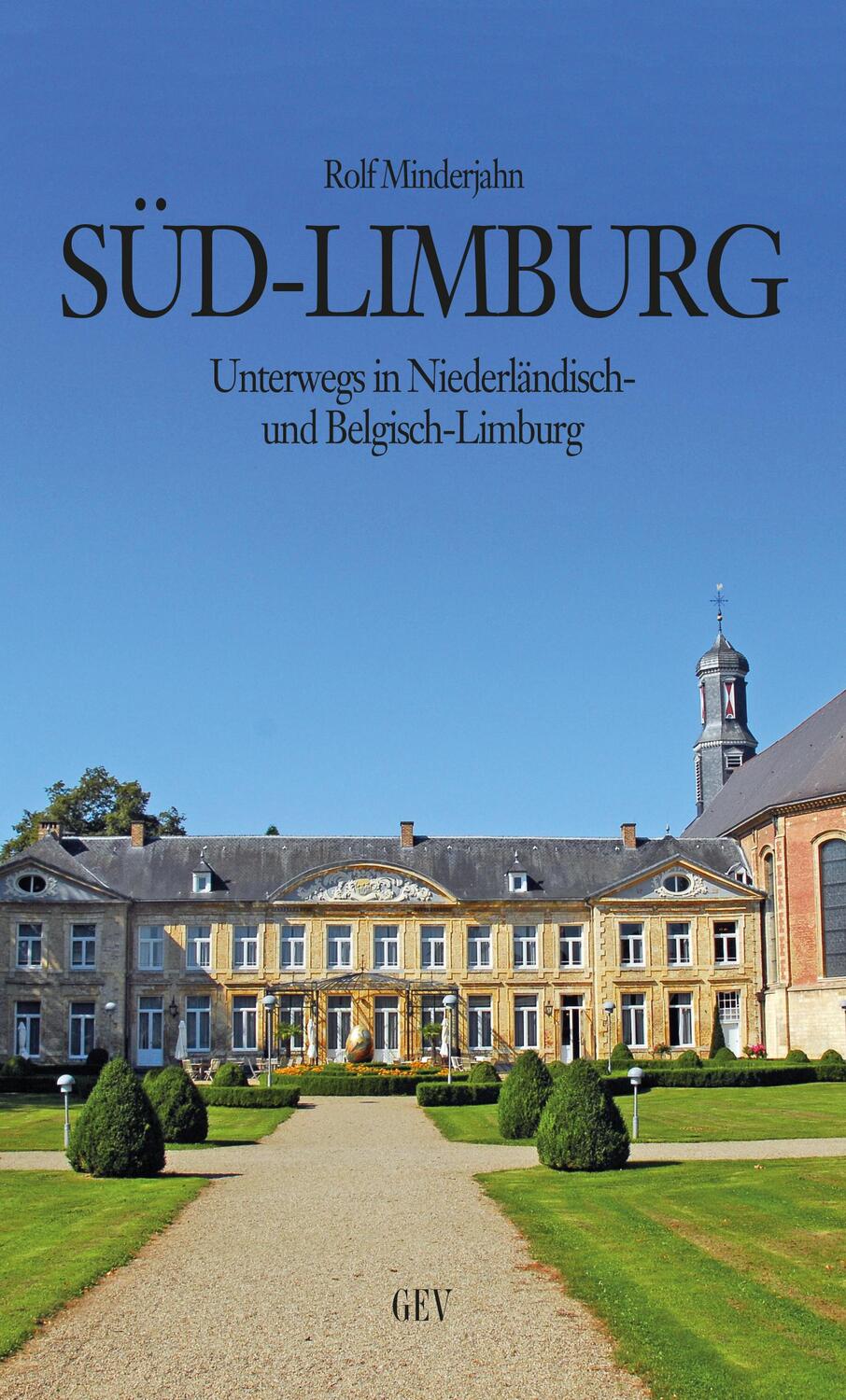 Cover: 9783867121163 | Süd-Limburg | Unterwegs in Niederländisch- und Belgisch-Limburg | Buch
