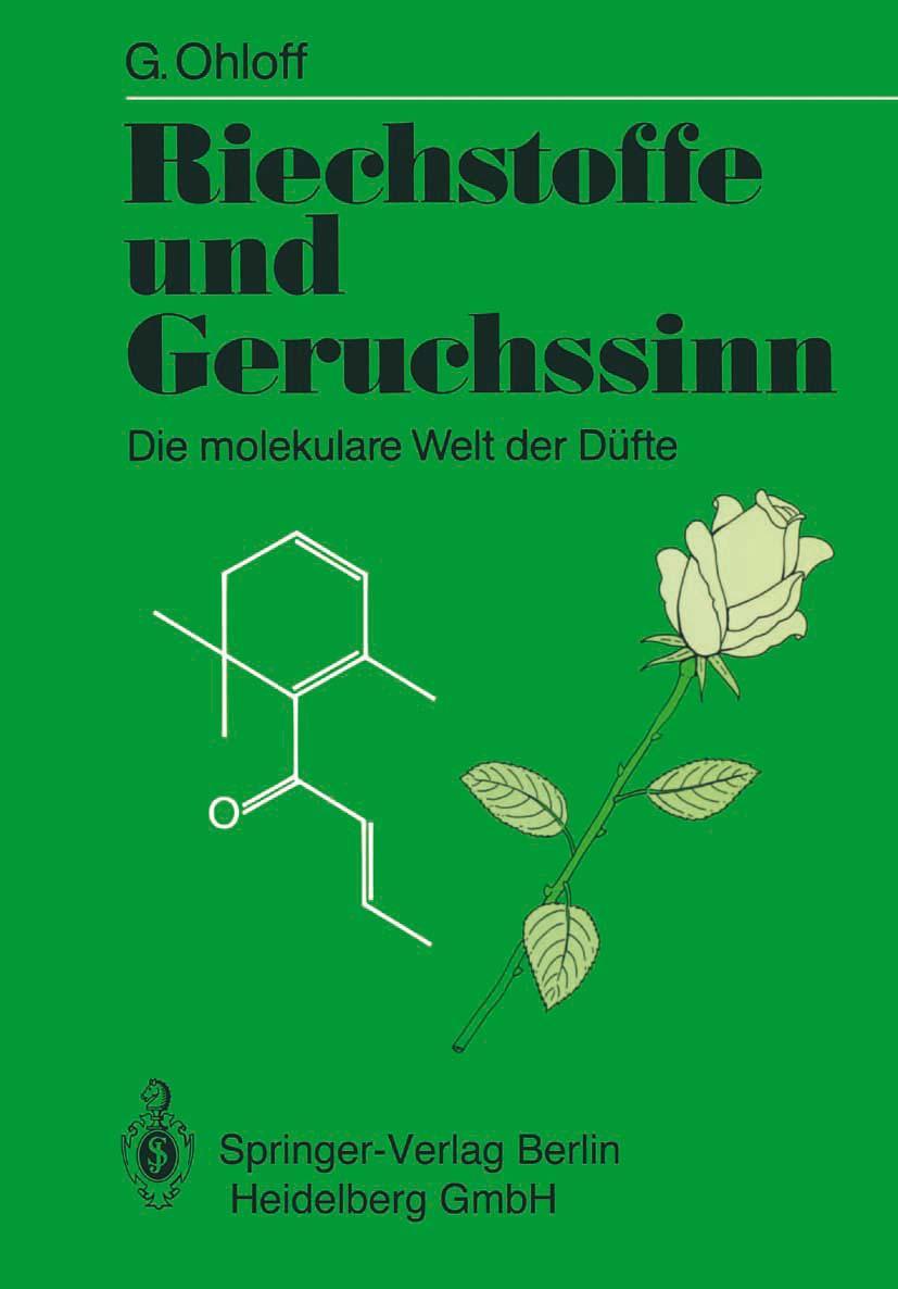 Cover: 9783540525608 | Riechstoffe und Geruchssinn | Die molekulare Welt der Düfte | Ohloff