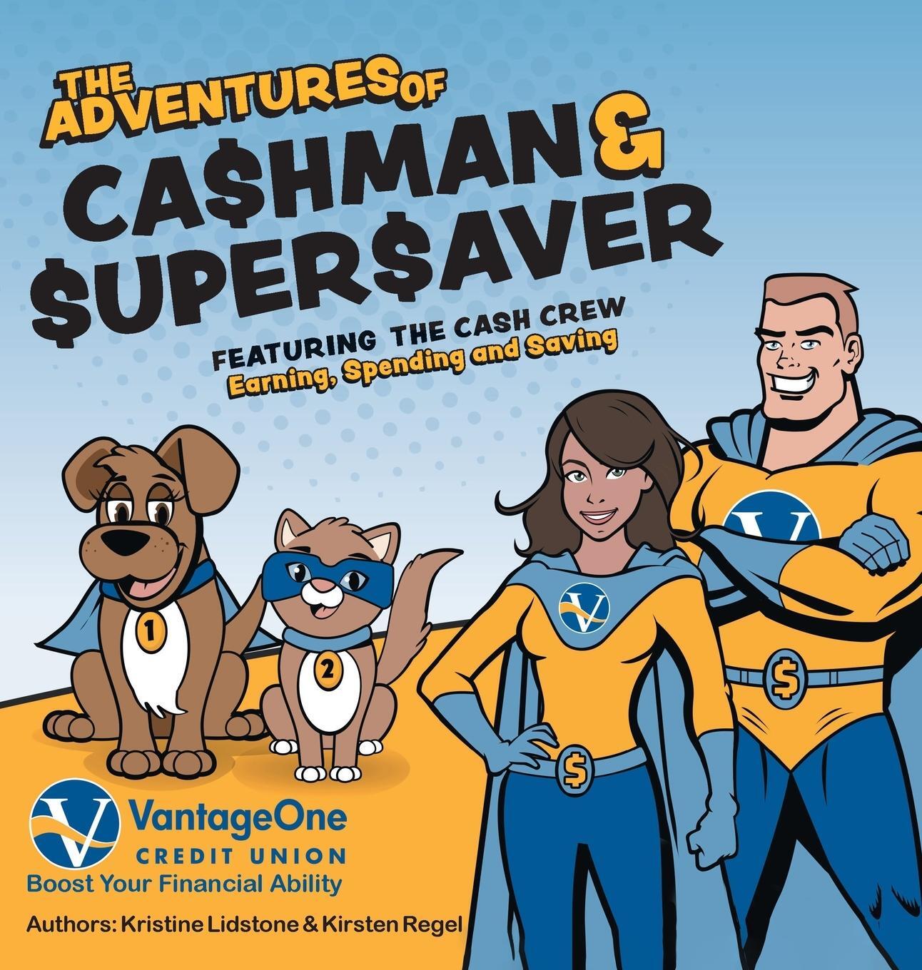 Cover: 9781039161580 | The Adventures of Cashman and Supersaver | Kristine Lidstone (u. a.)