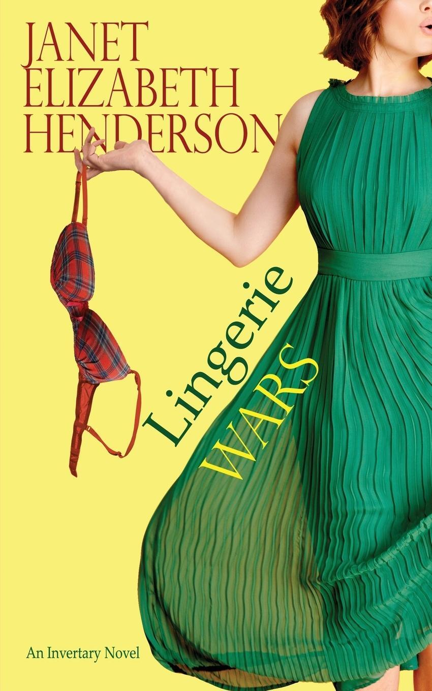 Cover: 9780473461294 | Lingerie Wars | Romantic Comedy | Janet Elizabeth Henderson | Buch