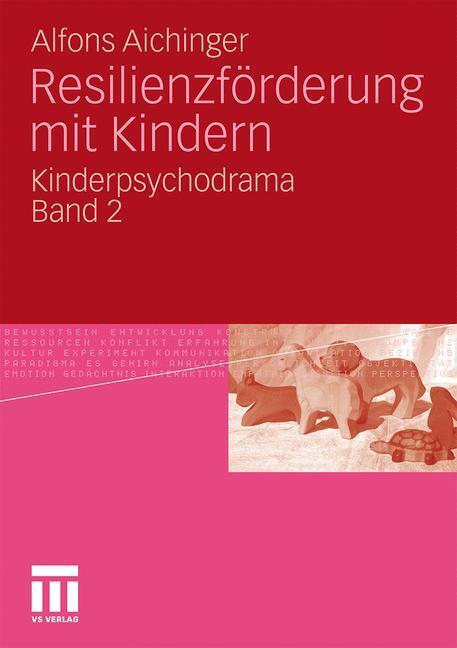 Cover: 9783531174686 | Resilienzförderung mit Kindern | Alfons Aichinger | Taschenbuch | 2011