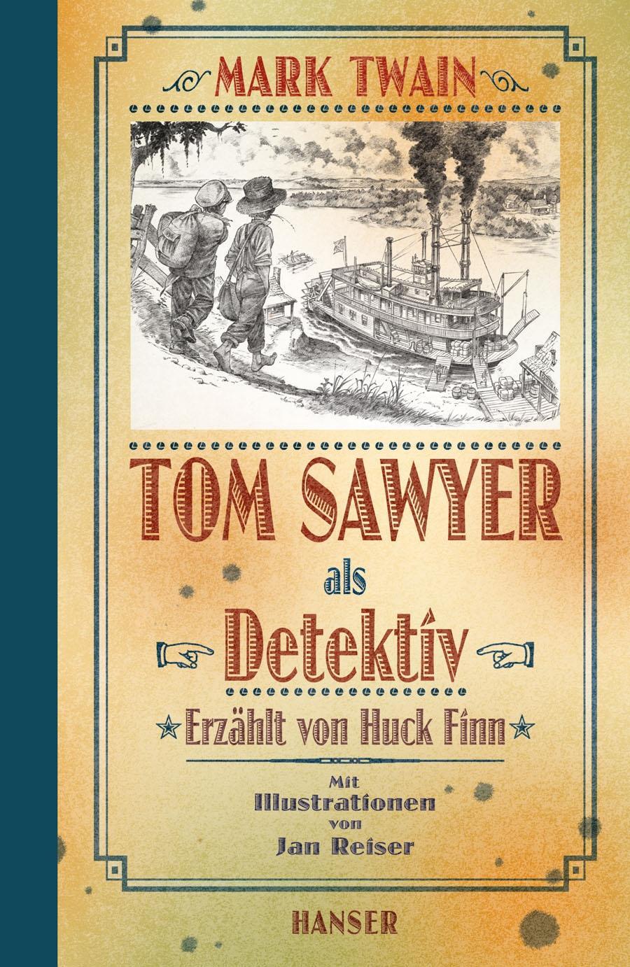 Cover: 9783446236684 | Tom Sawyer als Detektiv | Mark Twain | Buch | 128 S. | Deutsch | 2011