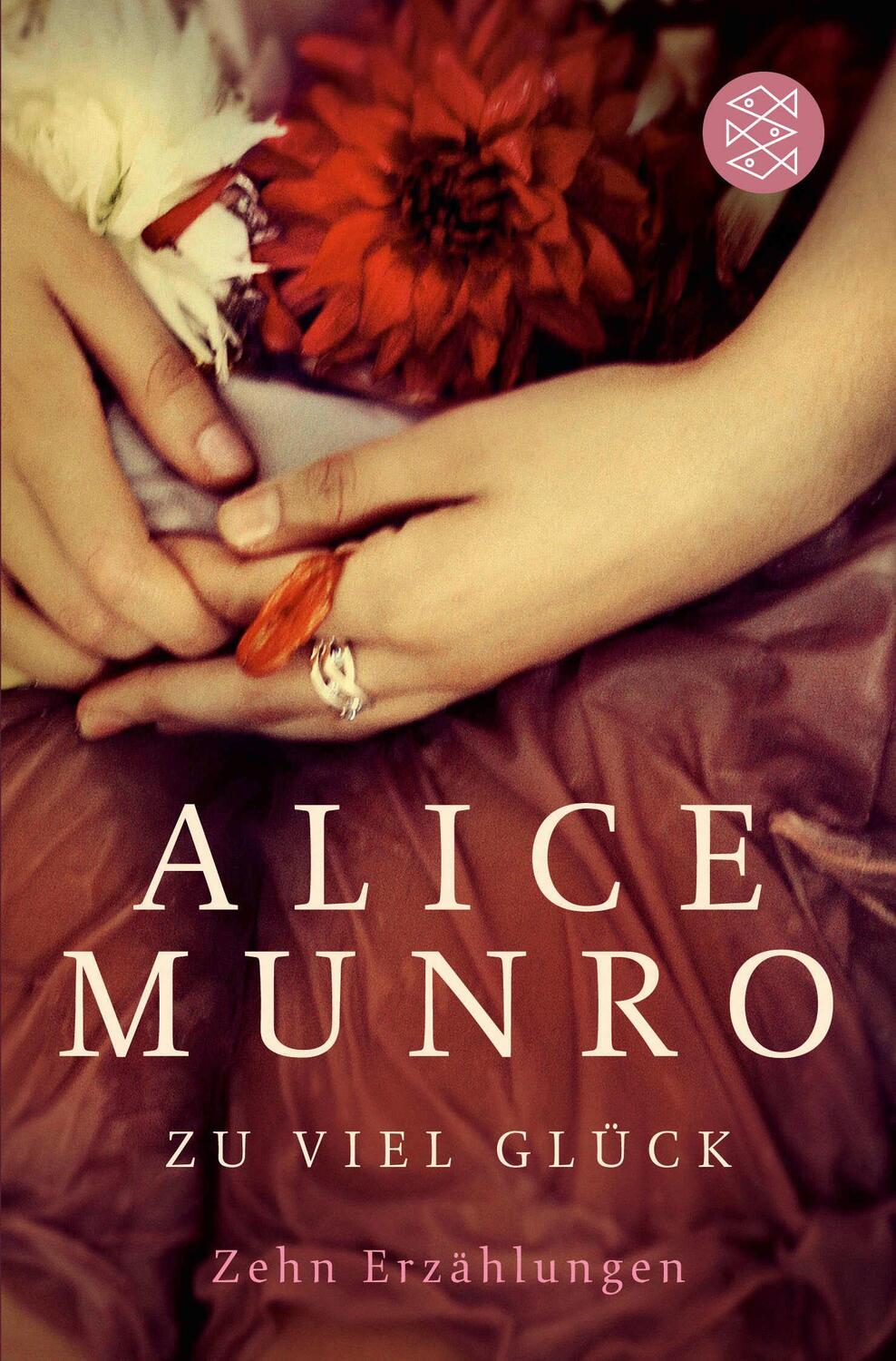 Cover: 9783596186860 | Zu viel Glück | Zehn Erzählungen | Alice Munro | Taschenbuch | 368 S.