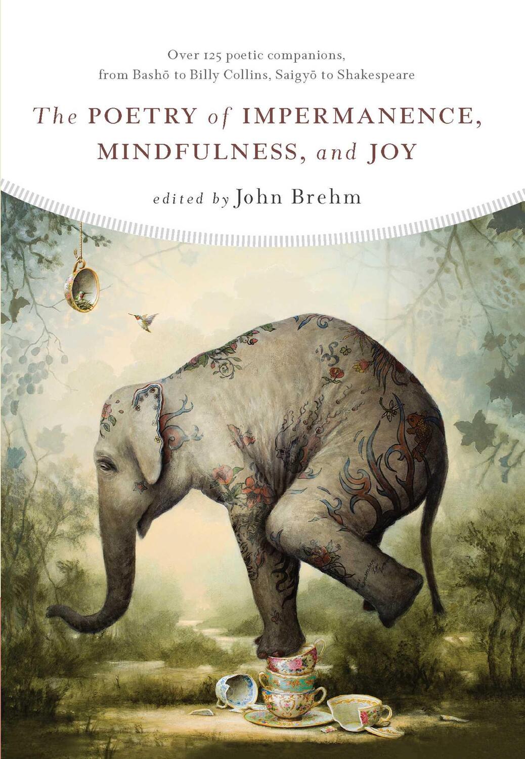 Cover: 9781614293316 | The Poetry of Impermanence, Mindfulness, and Joy | John Brehm | Buch