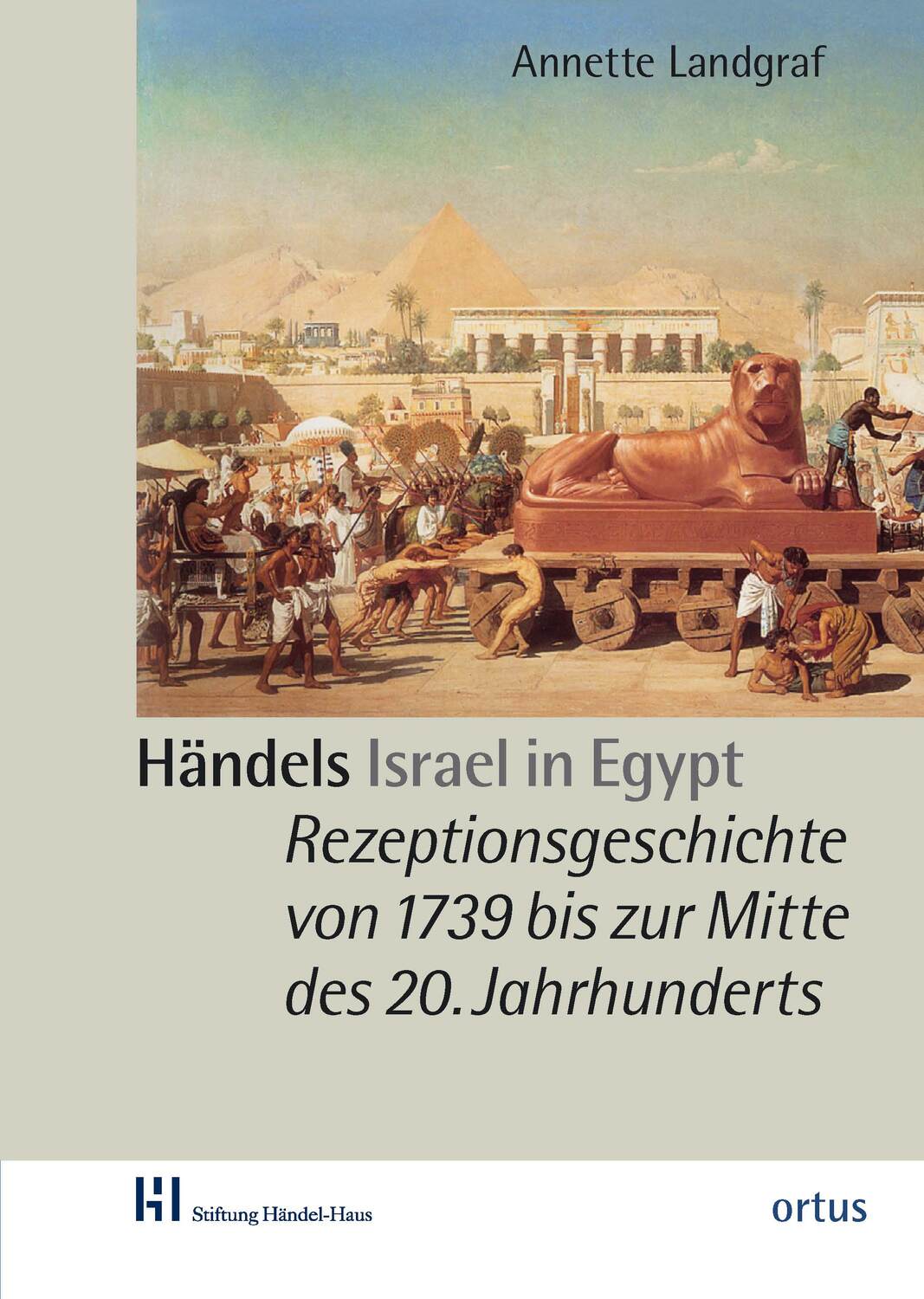 Cover: 9783937788517 | Händels Israel in Egypt Rezeptionsgeschichte von 1739 bis zur...