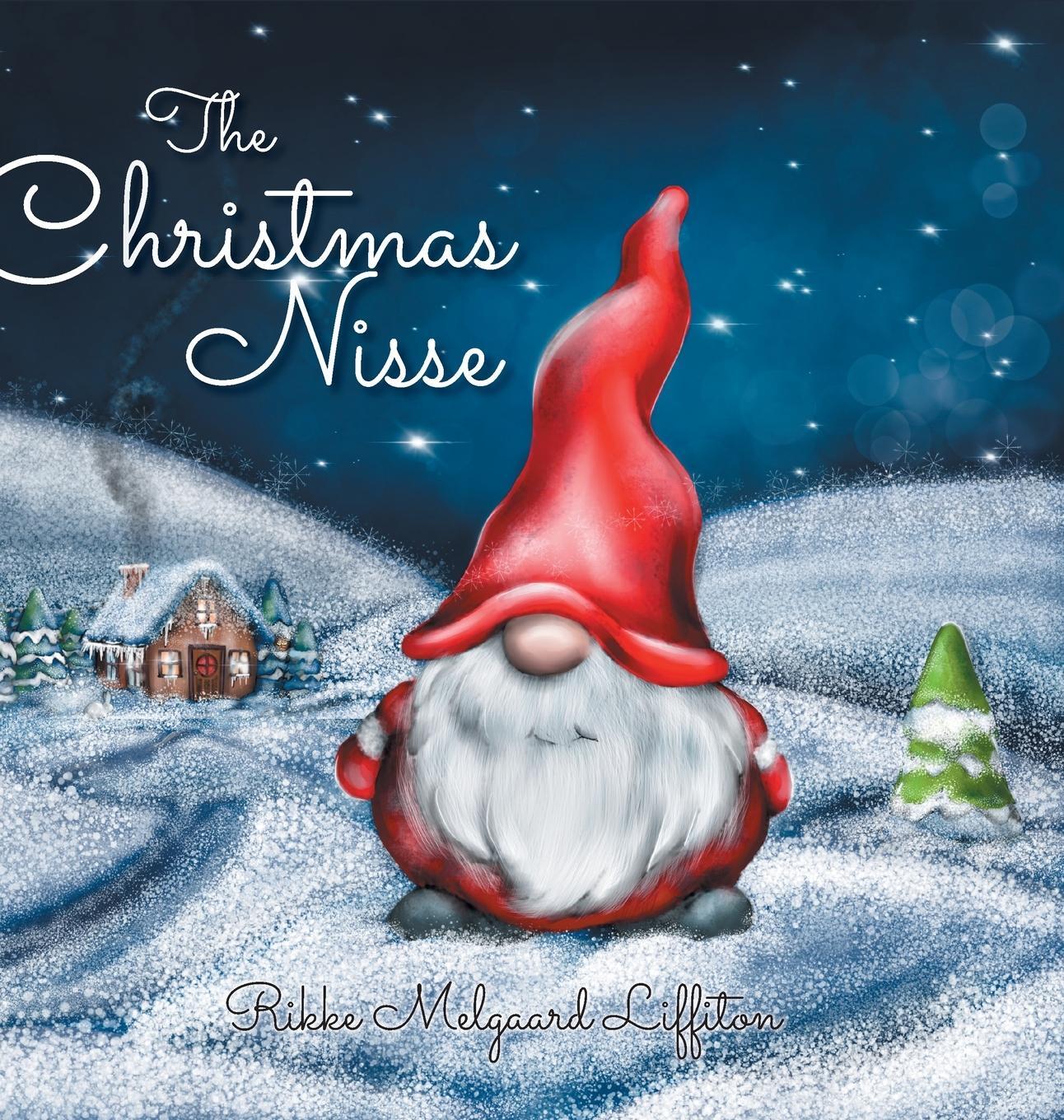 Cover: 9781525578342 | The Christmas Nisse | A Family Christmas Tradition | Liffiton | Buch
