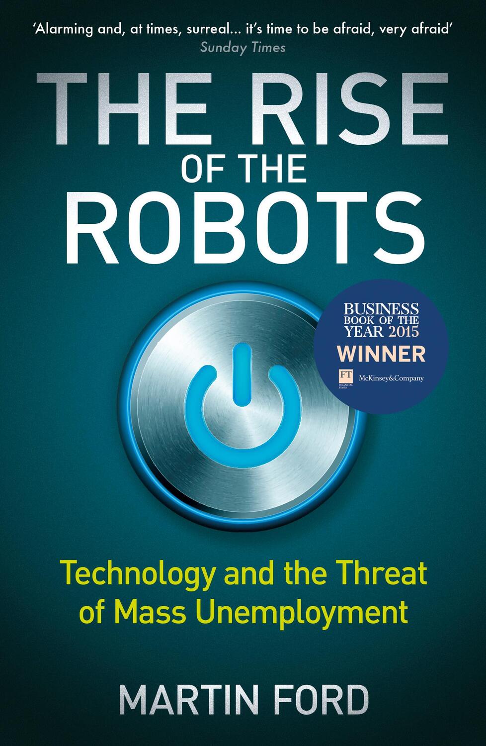 Cover: 9781780748481 | The Rise of the Robots | FT and McKinsey Business Book of the Year
