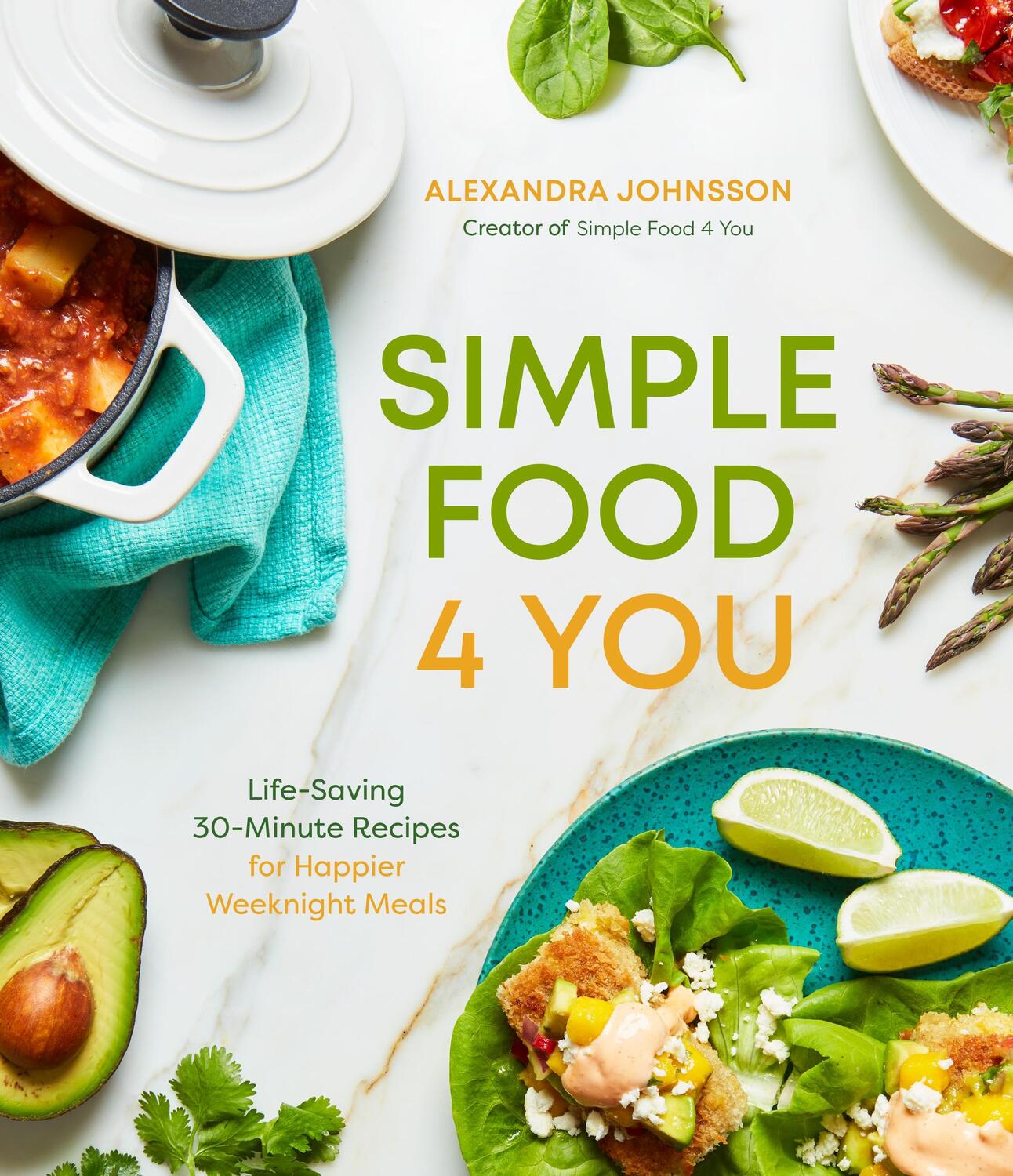 Cover: 9781645677161 | Simple Food 4 You | Alexandra Johnsson | Taschenbuch | Englisch | 2023