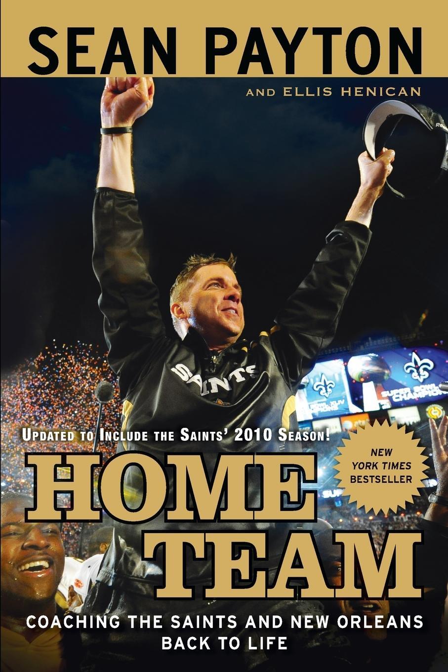 Cover: 9780451233370 | Home Team | Coaching the Saints and New Orleans Back to Life | Buch