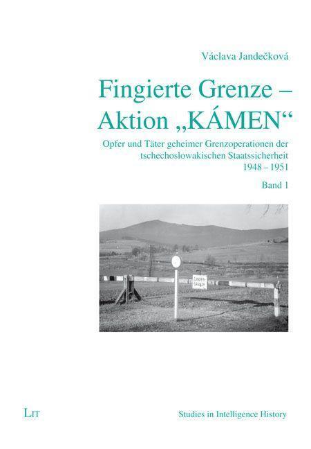 Cover: 9783643250155 | Fingierte Grenze - Aktion "KÁMEN" | Václava Jandecková | Taschenbuch