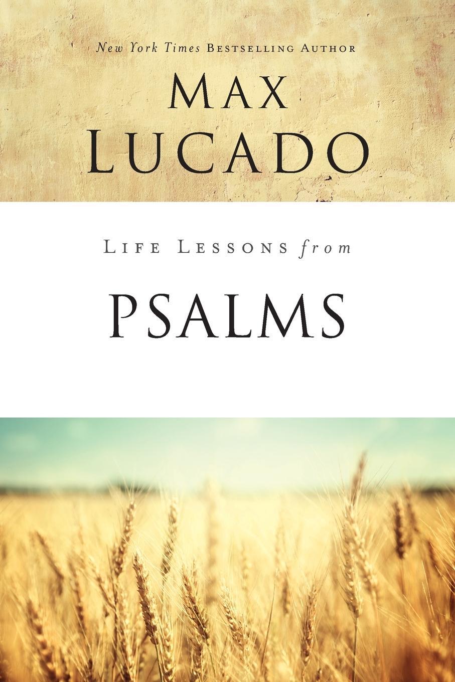 Cover: 9780310086680 | Life Lessons from Psalms | A Praise Book for God's People | Max Lucado