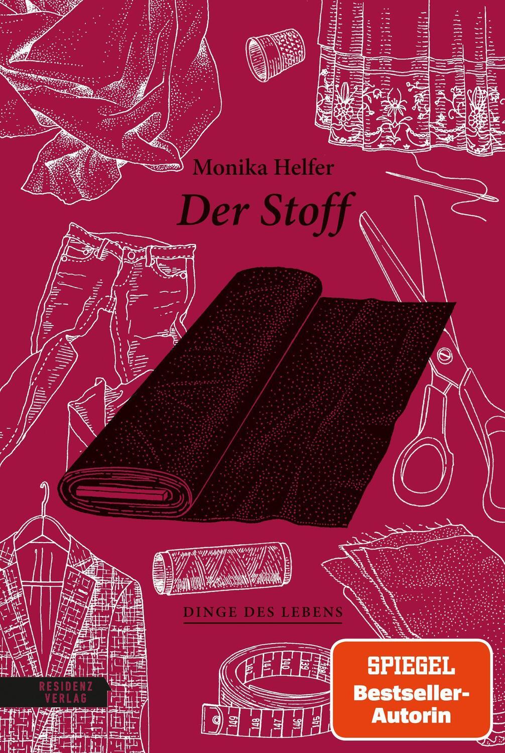 Cover: 9783701736072 | Der Stoff | Monika Helfer | Buch | Dinge des Lebens | 64 S. | Deutsch