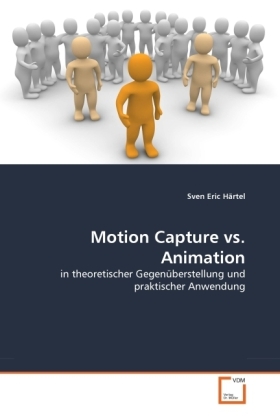 Cover: 9783639351491 | Motion Capture vs. Animation | Sven Eric Härtel | Taschenbuch