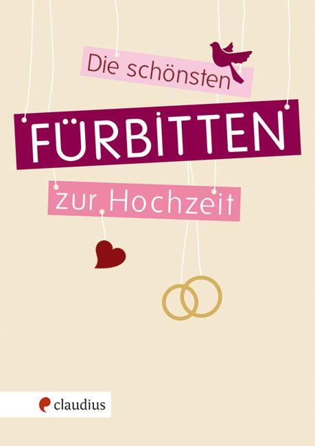 Cover: 9783532624531 | Die schönsten Fürbitten zur Hochzeit | Buch | Deutsch | 2014