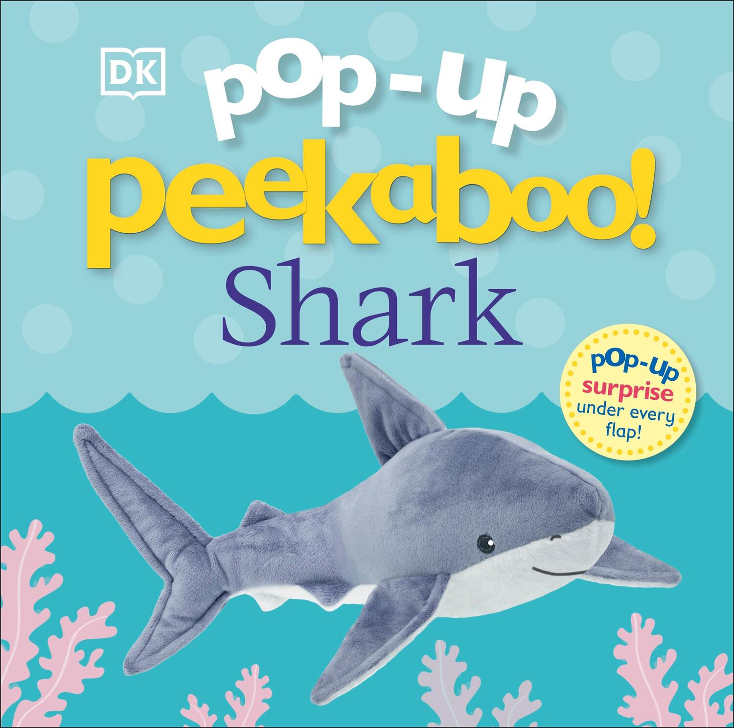 Cover: 9780241562291 | Pop-Up Peekaboo! Shark | Pop-Up Surprise Under Every Flap! | DK | Buch