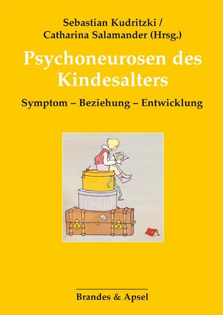 Cover: 9783955583538 | Psychoneurosen des Kindesalters | Symptom - Beziehung - Entwicklung