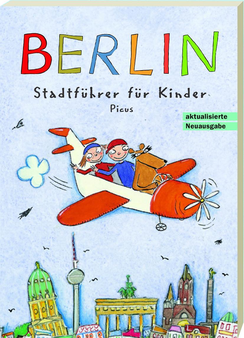 Cover: 9783854521457 | Berlin. Stadtführer für Kinder | Joscha Remus | Taschenbuch | Deutsch