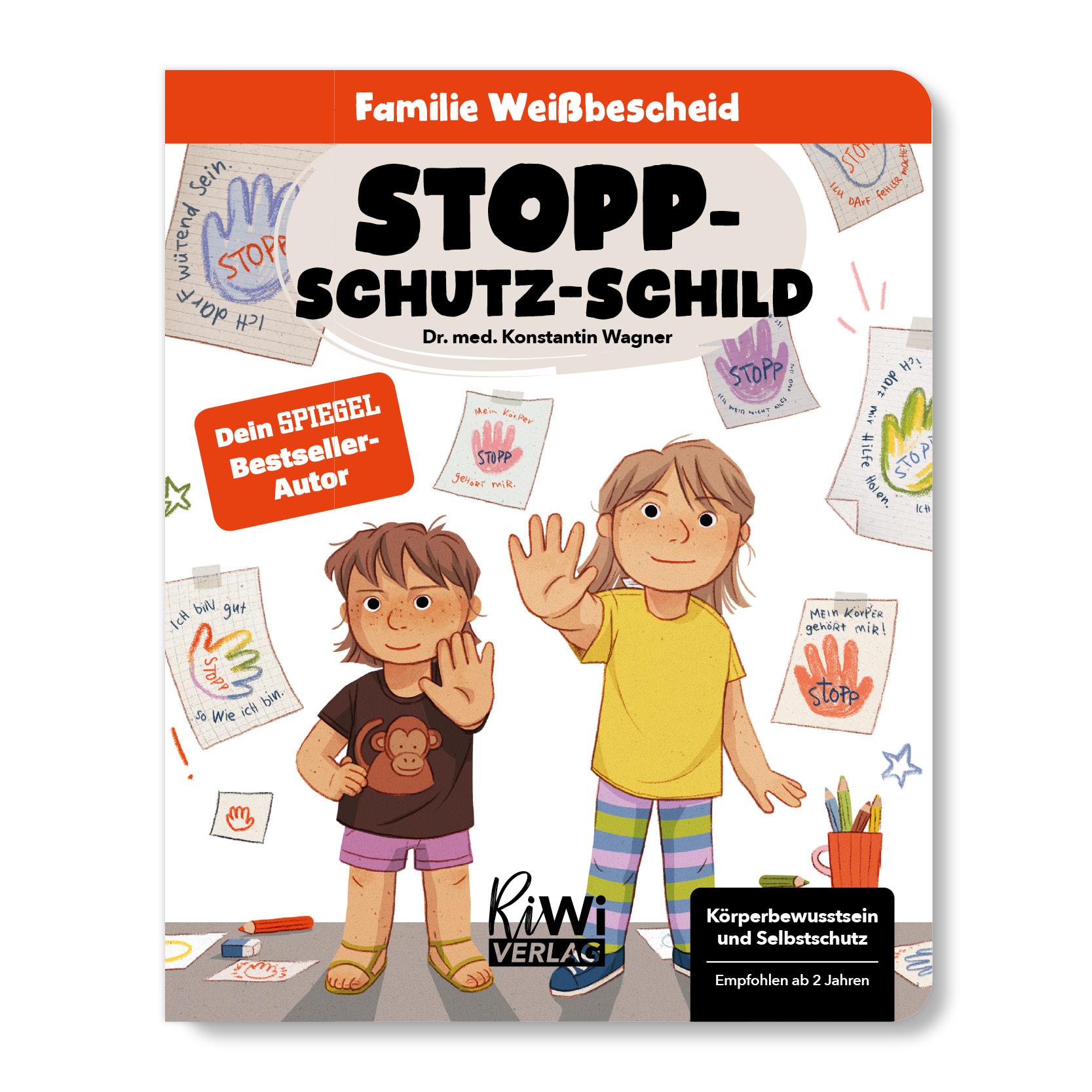 Cover: 9783982538020 | Stopp-Schutz-Schild | Konstantin Wagner | Buch | Familie Weißbescheid