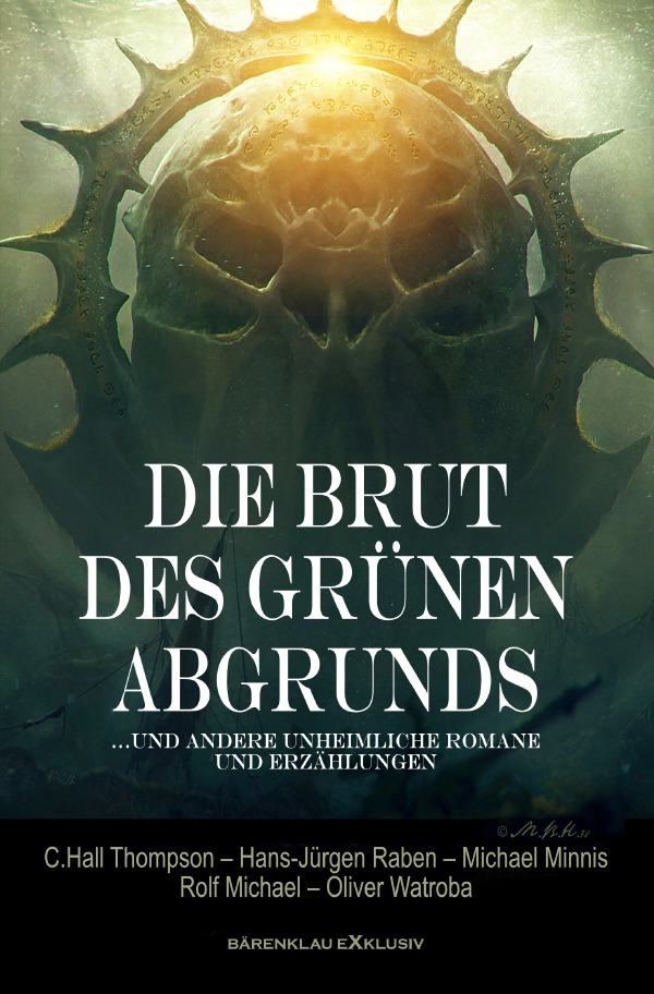 Cover: 9783756514687 | Die Brut des Grünen Abgrunds - Fünf unheimliche Romane und Erzählungen