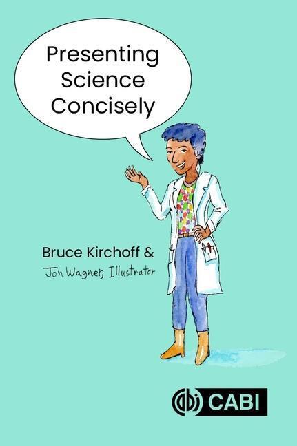 Cover: 9781789246995 | Presenting Science Concisely | Dr Bruce Kirchoff | Taschenbuch | 2021