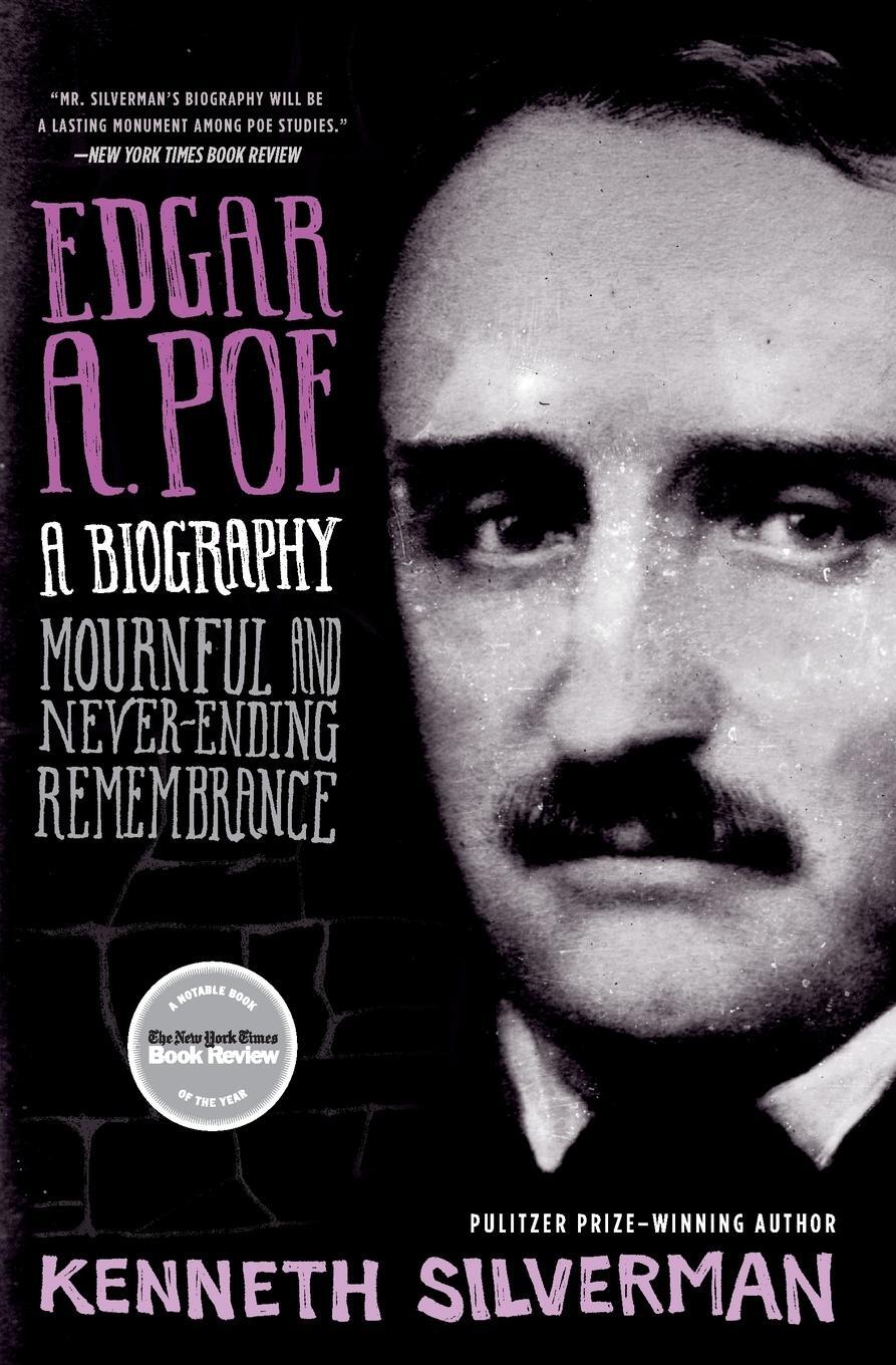 Cover: 9780060923310 | Edgar A. Poe | A Biography: Mournful and Never-Ending Remembrance