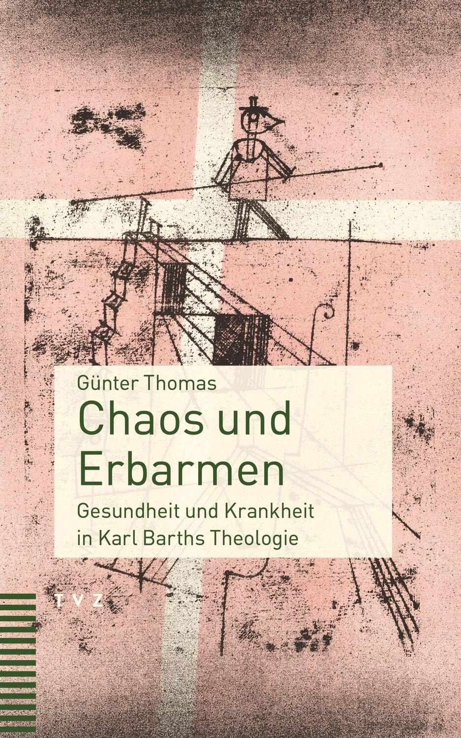 Cover: 9783290185862 | Chaos und Erbarmen | Gesundheit und Krankheit in Karl Barths Theologie