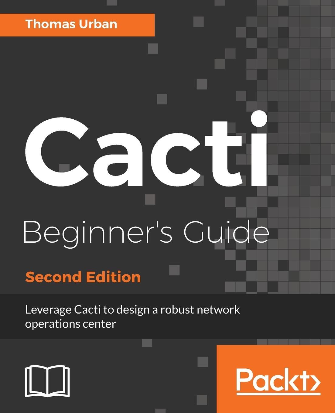 Cover: 9781788299183 | Cacti Beginner's Guide, Second Edition | Thomas Urban | Taschenbuch