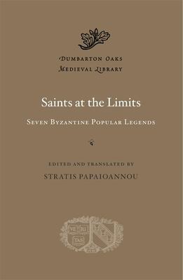Cover: 9780674290792 | Saints at the Limits | Seven Byzantine Popular Legends | Buch | 2023