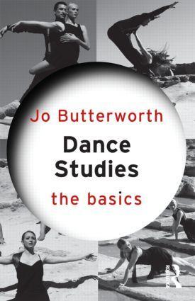 Cover: 9780415582551 | Dance Studies: The Basics | Jo Butterworth | Taschenbuch | The Basics