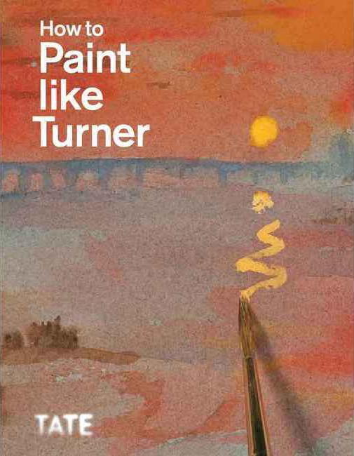 Cover: 9781854378835 | How to Paint Like Turner | Mike Chaplin (u. a.) | Taschenbuch | 2010