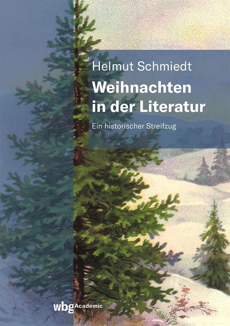 Cover: 9783534405435 | Weihnachten in der Literatur | Ein historischer Streifzug | Schmiedt