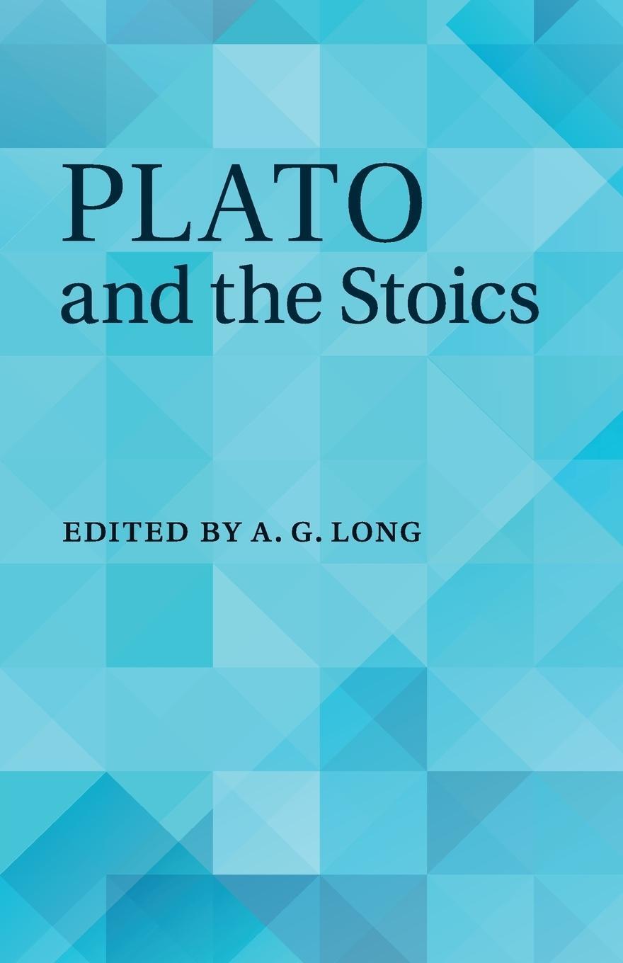 Cover: 9781108436656 | Plato and the Stoics | A. G. Long | Taschenbuch | Paperback | Englisch