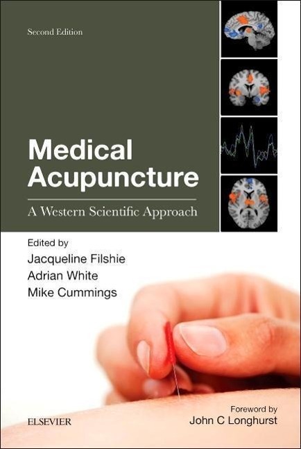 Cover: 9780702043079 | Medical Acupuncture: A Western Scientific Approach | Filshie (u. a.)