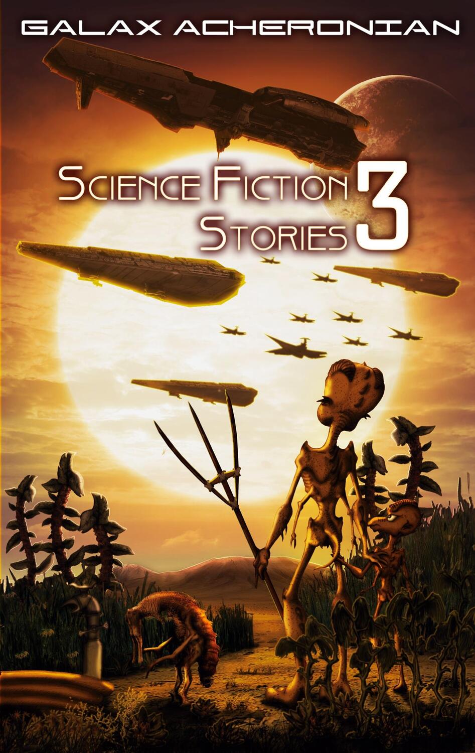 Cover: 9783740787158 | Science Fiction Stories III | Galax Acheronian | Taschenbuch