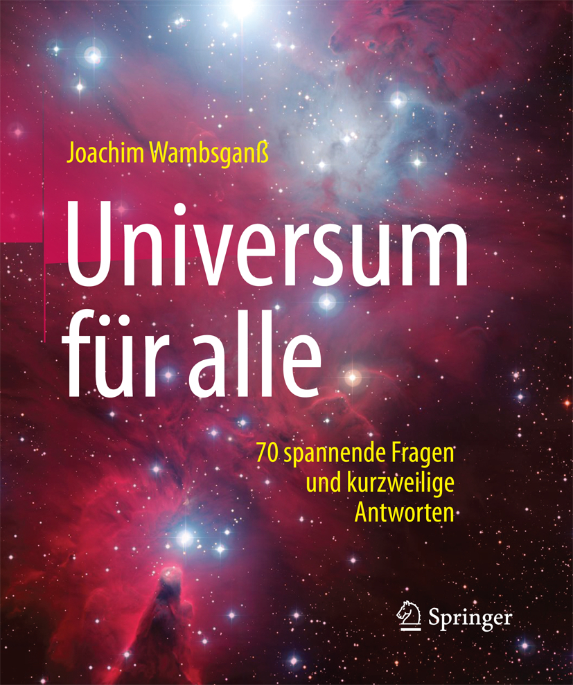 Cover: 9783662558966 | Universum für alle | 70 spannende Fragen und kurzweilige Antworten