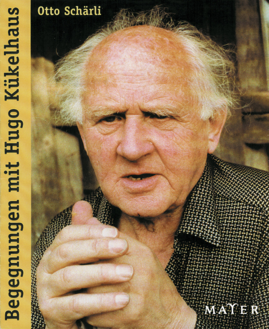 Cover: 9783932386510 | Begegnungen mit Hugo Kükelhaus | Otto Schärli | Deutsch | 2001