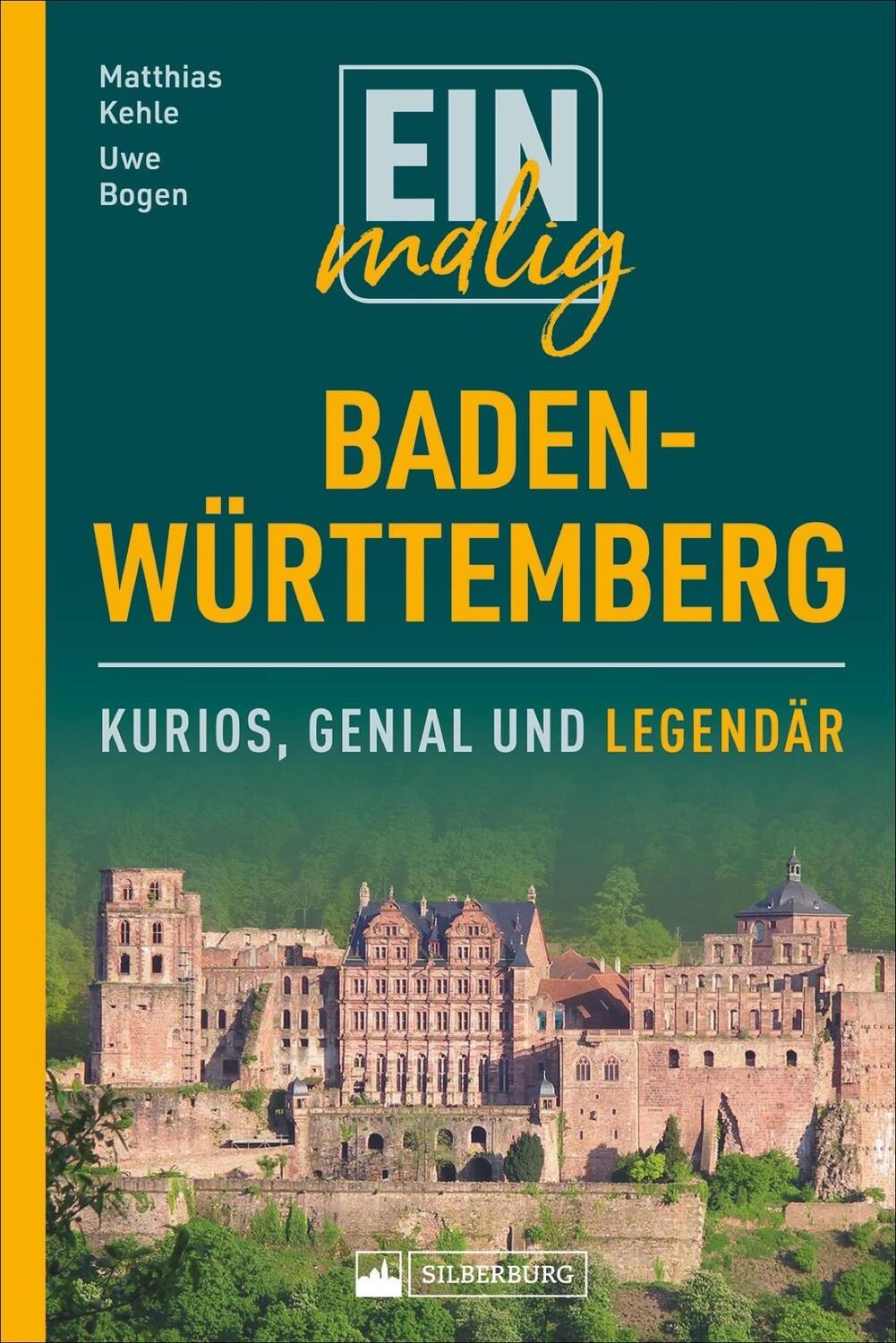 Cover: 9783842520981 | Einmalig Baden-Württemberg | Kurios, genial und legendär | Taschenbuch