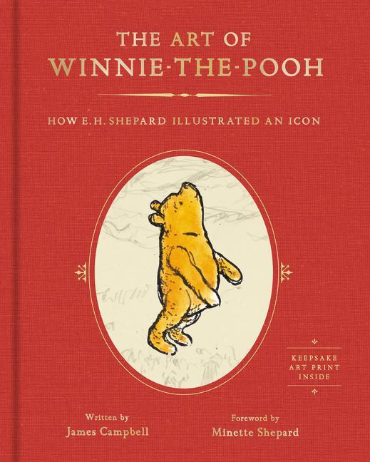 Cover: 9780062795557 | The Art of Winnie-the-Pooh | How E. H. Shepard Illustrated an Icon