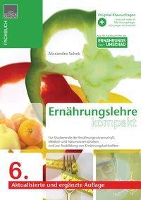 Cover: 9783930007387 | Ernährungslehre kompakt, 6. Auflage | Alexandra Schek | Taschenbuch