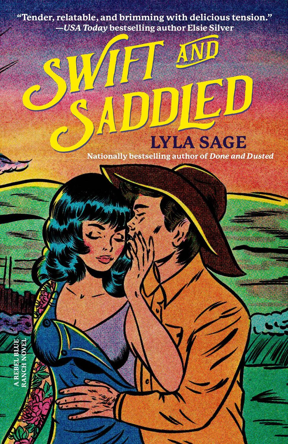 Cover: 9780593732434 | Swift and Saddled | A Rebel Blue Ranch Novel | Lyla Sage | Taschenbuch
