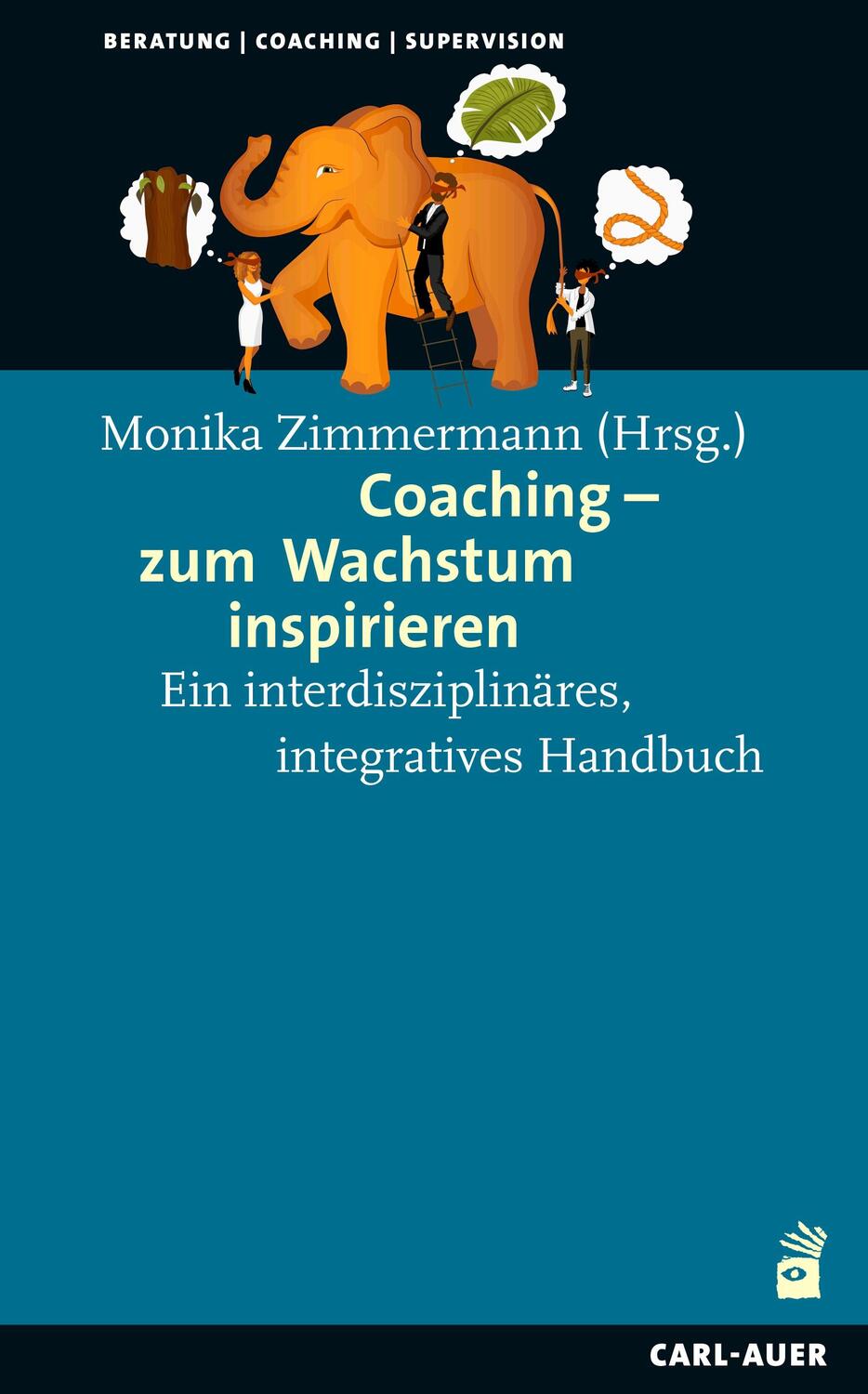 Cover: 9783849704810 | Coaching - zum Wachstum inspirieren | Monika Zimmermann | Taschenbuch
