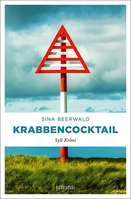 Cover: 9783740802806 | Krabbencocktail | Sylt Krimi | Sina Beerwald | Taschenbuch | Deutsch