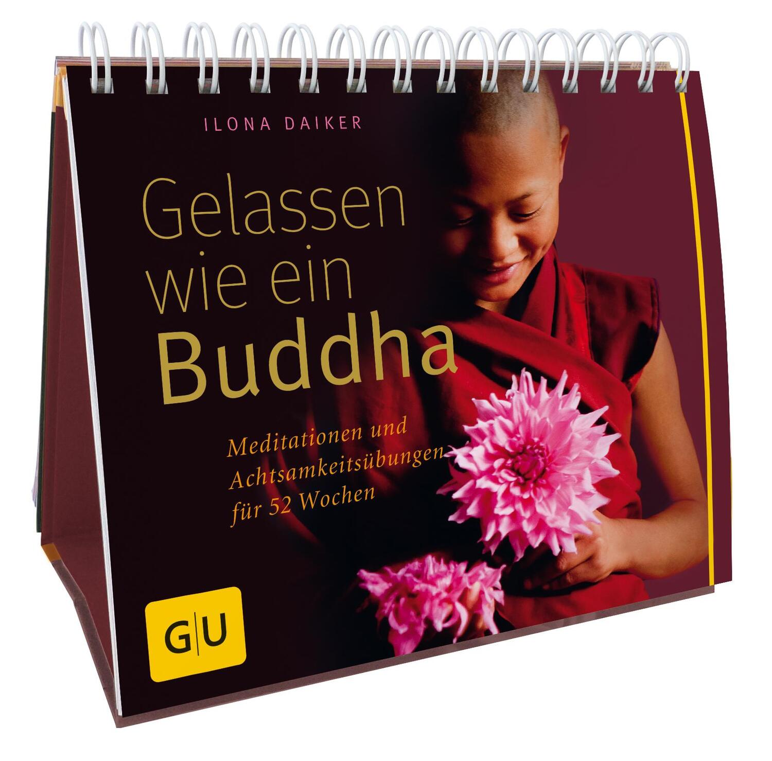 Cover: 9783833812743 | Gelassen wie ein Buddha | Ilona Daiker | Buch | Deutsch | 2009