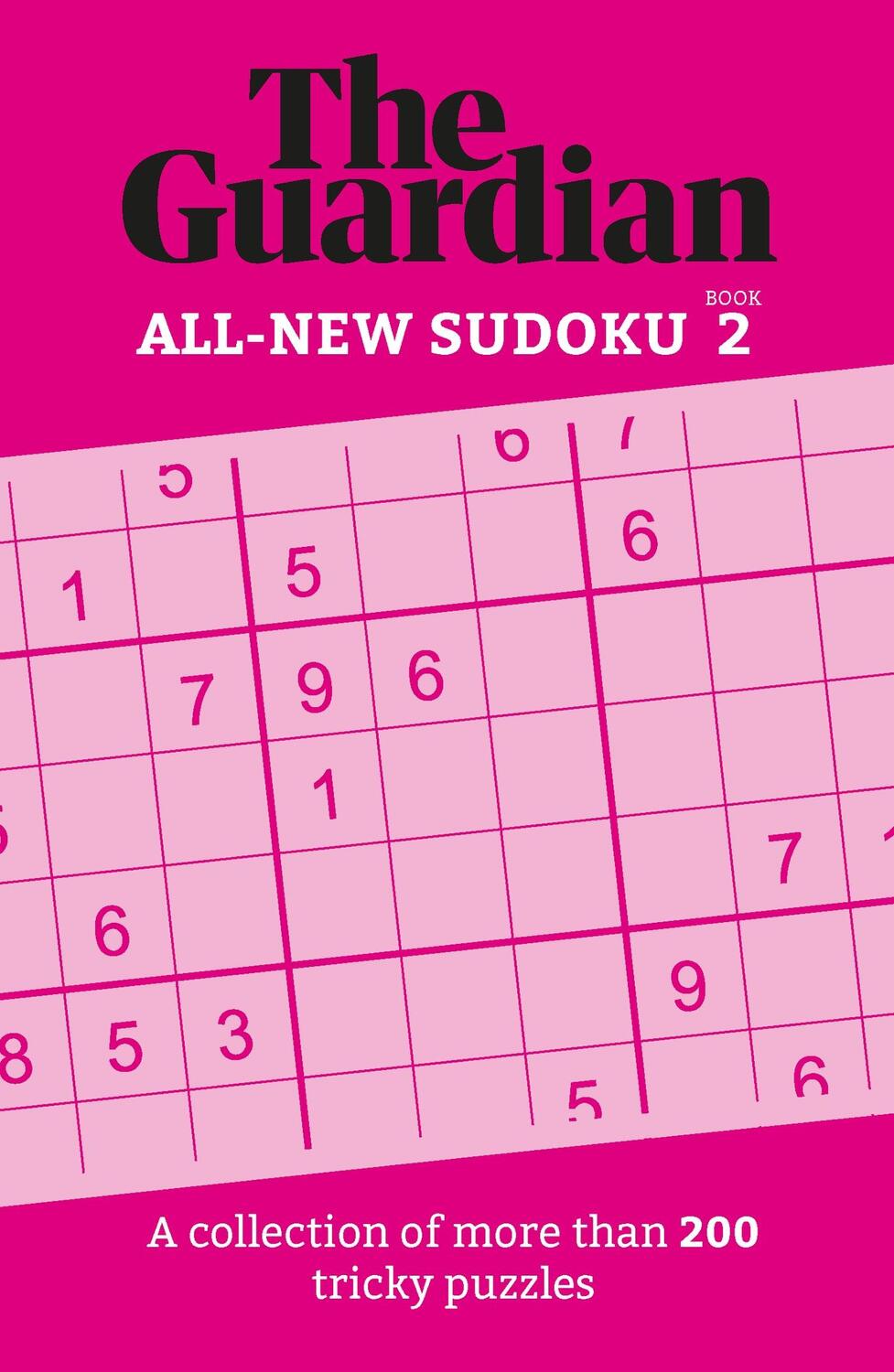 Cover: 9781802794267 | Guardian Sudoku 2 | A Collection of More Than 200 Tricky Puzzles