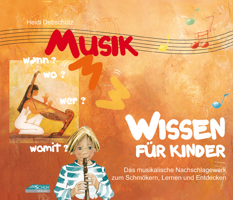 Cover: 9783931862381 | Musikwissen für Kinder | Heidi Debschütz | Buch | 2008 | Schuh
