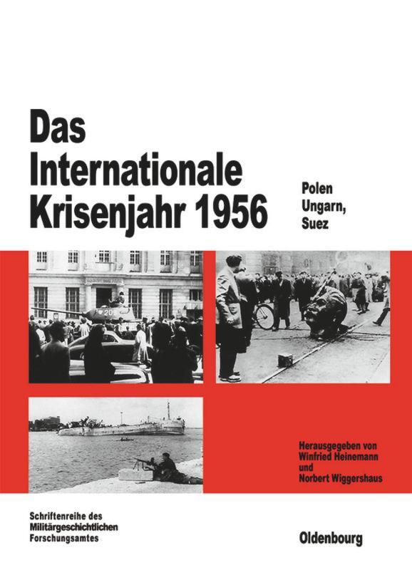 Cover: 9783486563696 | Das Internationale Krisenjahr 1956 | Polen, Ungarn, Suez | Buch | ISSN