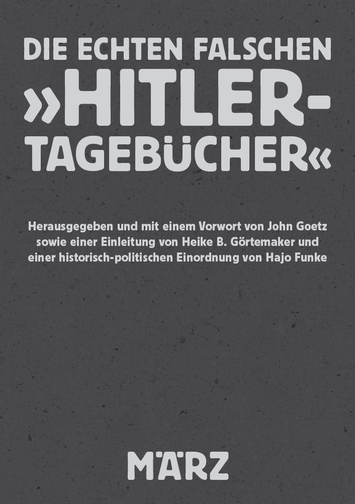 Cover: 9783755000235 | Die echten falschen »Hitler-Tagebücher« | John Goetz | Taschenbuch
