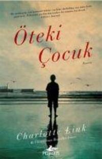 Cover: 9786053437017 | Öteki Cocuk | Charlotte Link | Taschenbuch | Türkisch | 2015
